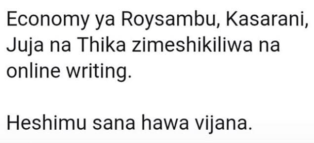 Economy ya roysambu kasarani juja na thika zimeshikiliwa na online writing heshi