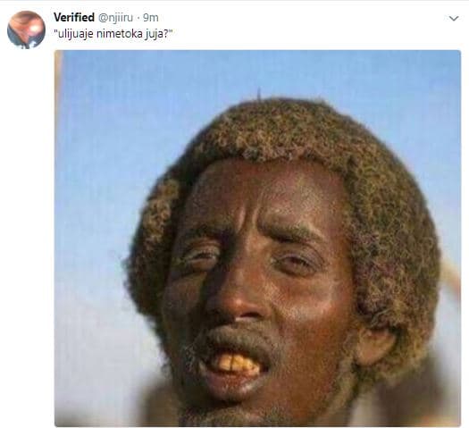 Verified njiiru 9m ulijuaje nimetcka juja?