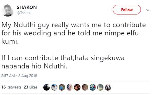 Sharon isnarz follow my nduthi guy really wants me to contribute for his wedding