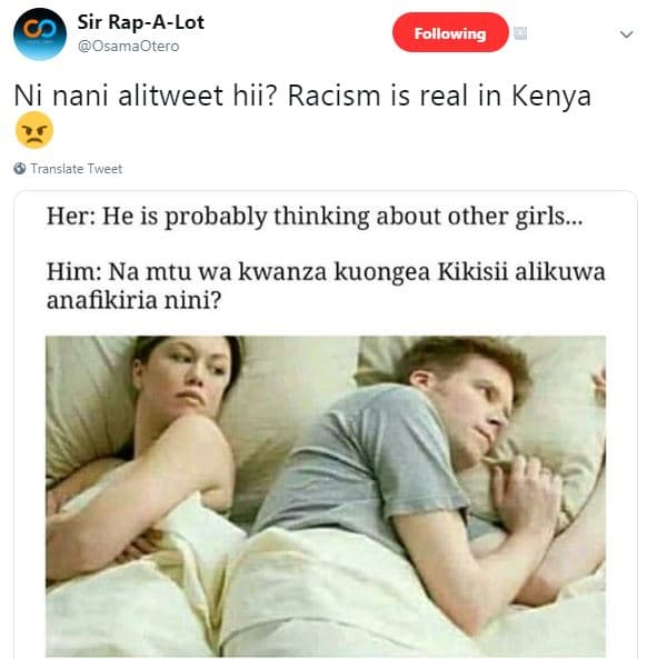 Sir rapalot osamaotero following ni nani alitweet hii? racism is real in kenya t