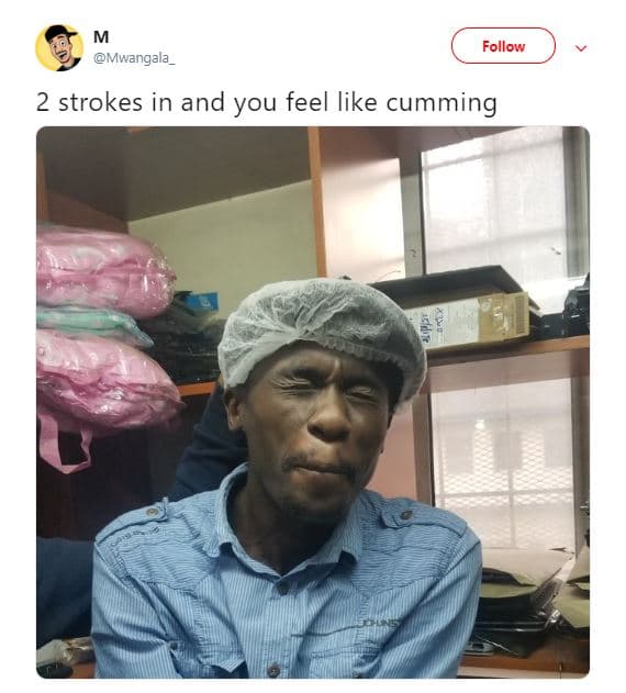 Follow mwangala 2 strokes in and you feel like cumming