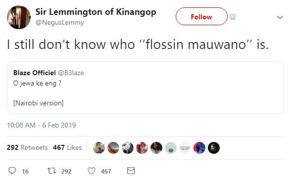 Sir lemmington of kinangop neguslemmy follow still don't know who flossin mauwan