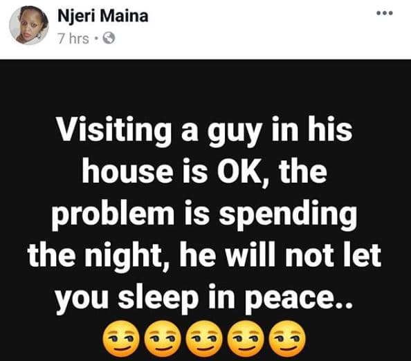 Njeri maina 7 hrs visiting a guy in his house is ok, the problem is spending the
