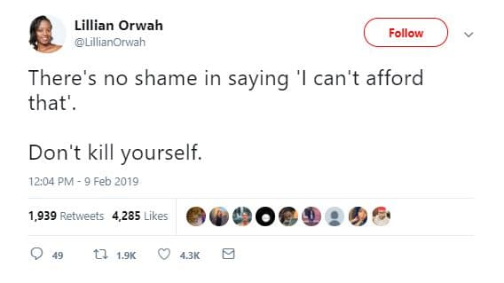 Lillian orwah lillianorwah follow there's no shame in saying 'can't afford that'