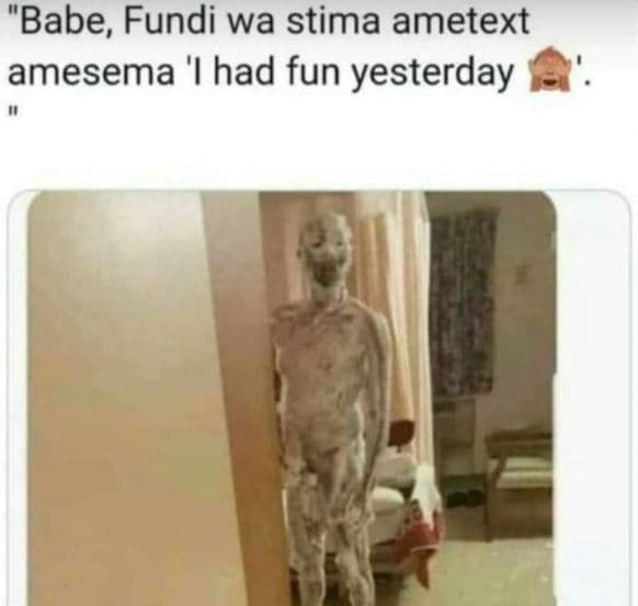 Babe, fundi wa stima ametext amesema ' had fun yesterday