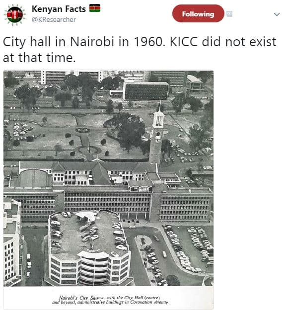 Kenyan facts kresearcher following city hall in nairobi in . kicc did not exist