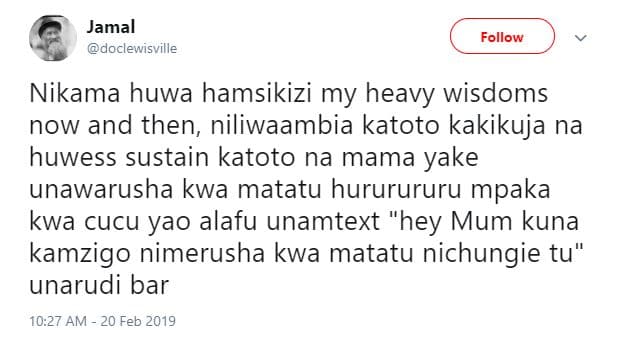 Jamal doclewisville follow nikama huwa hamsikizi my heavy wisdoms now and then n