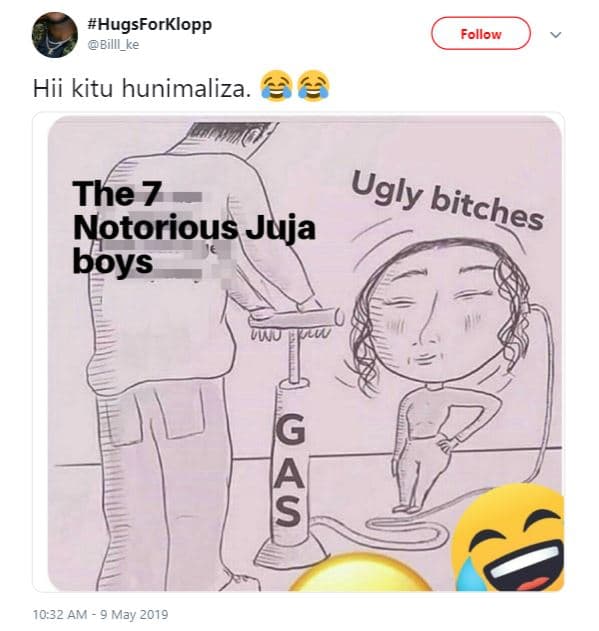 Hugsforklopp billl_ke follow hii kitu hunimaliza. the 7 ugly notorious juja bitc