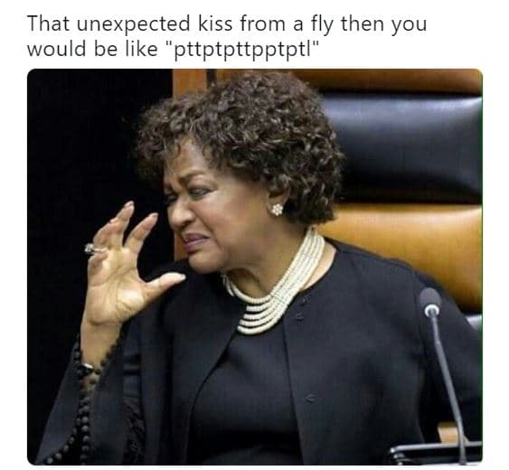 That unexpected kiss from fly then you would be like pttptpttpptptl