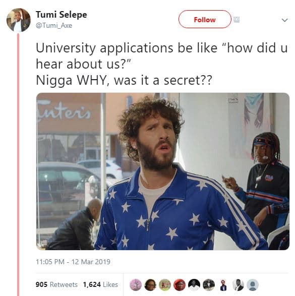 Tumi selepe tumi_axe follow university applications be like how did u hear about