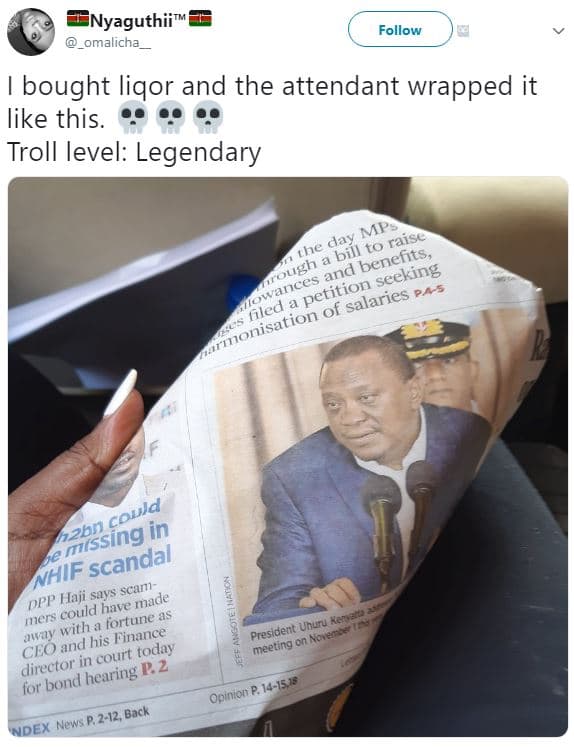 Nyaguthii' omalicha follow bought liqor and the attendant wrapped it like this.