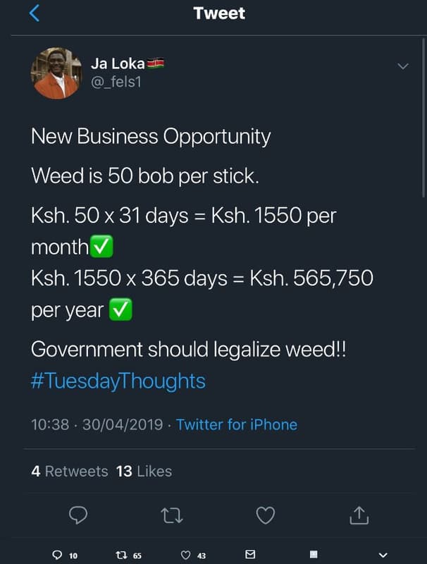 Tweet ja loka felsı new business opportunity weed is 50 bob per stick. ksh. 50 x