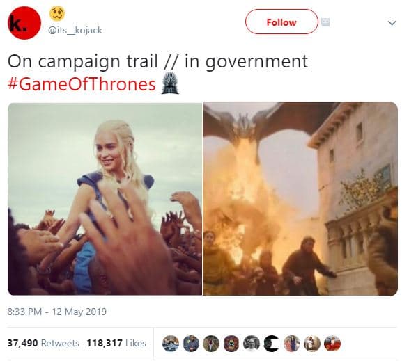 Follow its kojack on campaign trail in government gameofthrones 8.33 pm 12 may 3