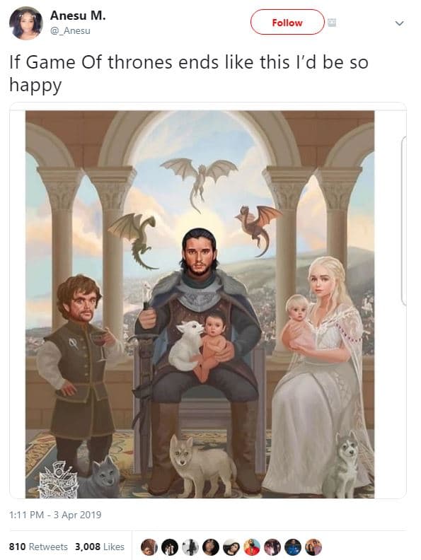 Anesu m anesu follow if game of thrones ends like this i'd be so happy 1,11 pm 3