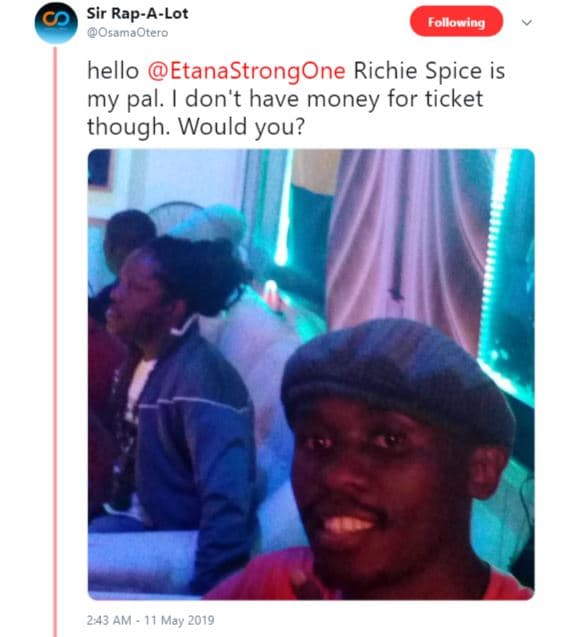 Sir rapalot osamaotero following hello etanastrongone richie spice is my pal. do