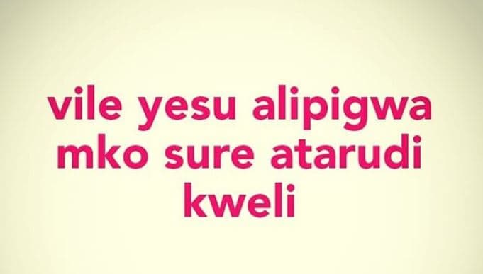 Vile yesu alipigwa mko sure atarudi kweli