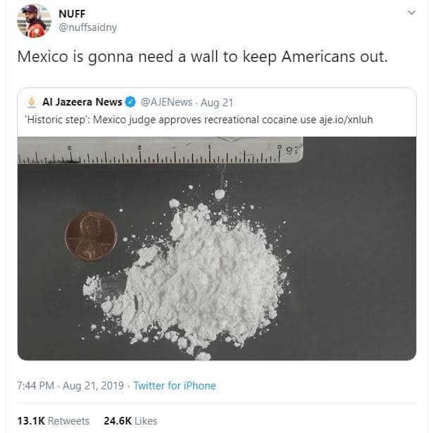 Nuff nuffsaidny mexico is gonna need a wall to keep americans out. al jazeera ne