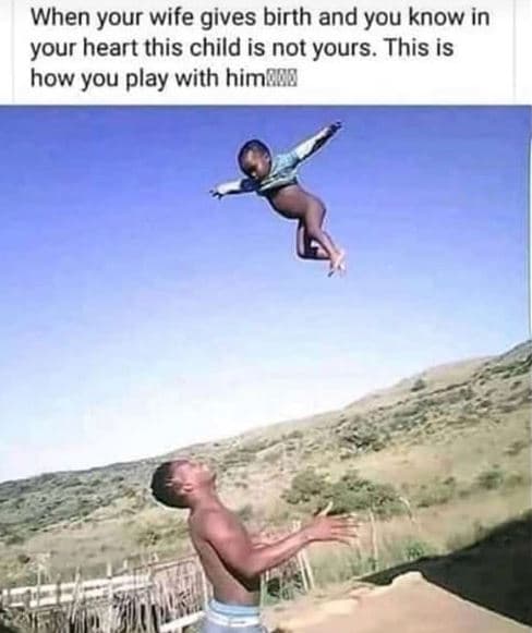 When your wife gives birth and you know in your heart this child is not yours. t