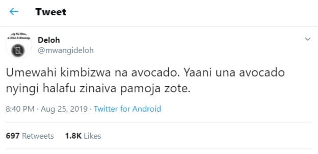 Tweet deloh mwangideloh umewahi kimbizwa na avocado. yaani una avocado nyingi ha