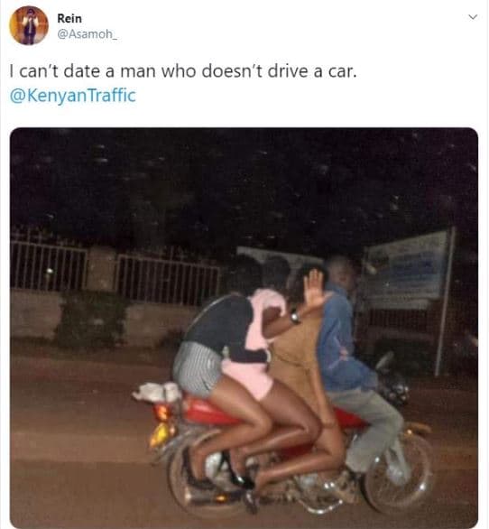 Rein asamoh_ can't date a man who doesn't drive a car. kenyantraffic