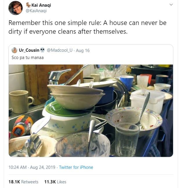 Kai anaqi kaianaqi remember this one simple rule a house can never be dirty if e
