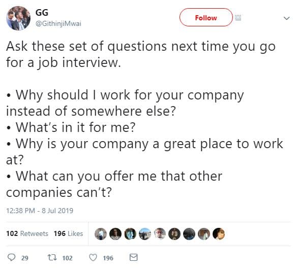 Gg githinjimwai follow ask these set of questions next time you go for a job int