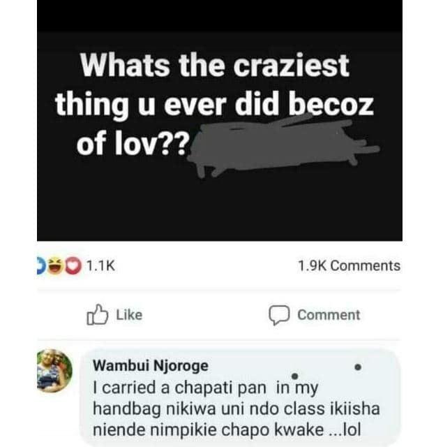 Whats the craziest thing u ever did becoz of lov?? 1.1k 1.9k comments like comme