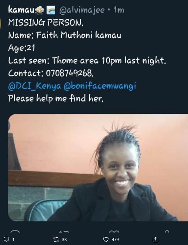 Kamau alvimajee im missing person. name faith muthoni kamau age21 last seen thom