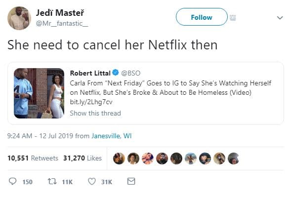 Jedi master mr fantastic follow she need to cancel her netflix then robert litta