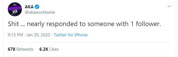 Aka akaworldwide shit nearly responded to someone with follower. 9,15 pm jan 30,