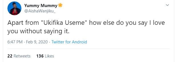 Yummy mummy aishawanjiku _ apart from ukifika useme how else do you say love you