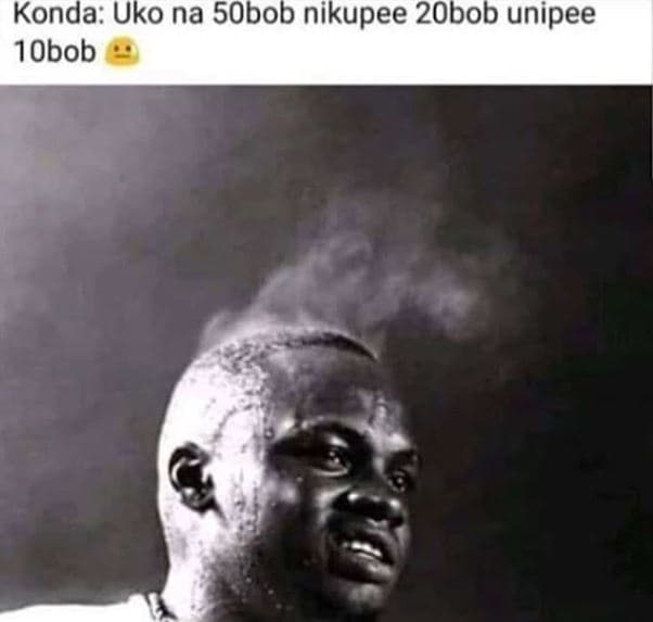 Konda uko na 5obob nikupee 20bob unipee 1obob