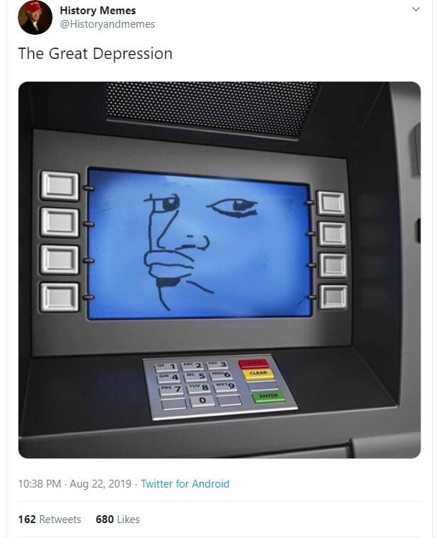 History memes historyandmemes the great depression 10.38 pm . aug 22, twitter fo