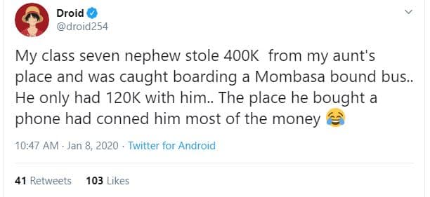 Droid droid254 my class seven nephew stole 4ook from my aunt's place and was cau