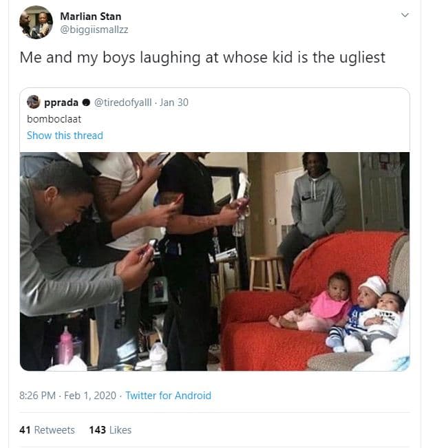 Marlian stan biggismallzz me and my boys laughing at whose kid is the ugliest pp