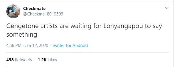 Checkmate checkma18019509 gengetone artists are waiting for lonyangapou to say s
