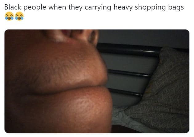 Black people when they carrying heavy shopping bags