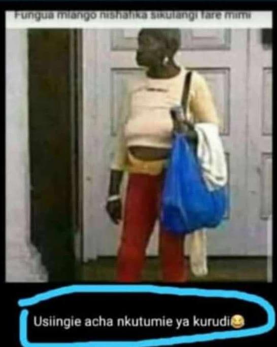 Uslingie acha nkutumie ya kurudi