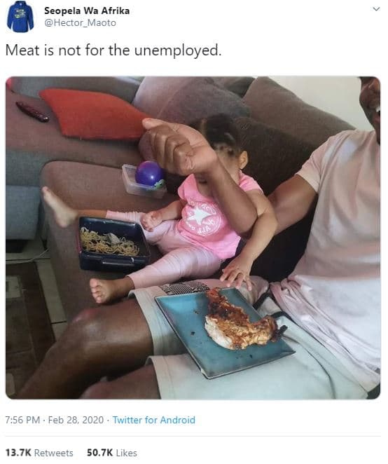 Seopela wa afrika hector_maoto meat is not for the unemployed. 7,56 pm feb 28, t