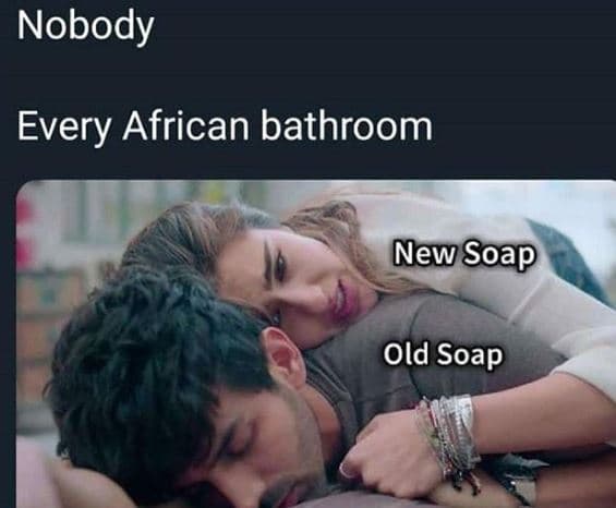 Nobody every african bathroom newsoap old soap