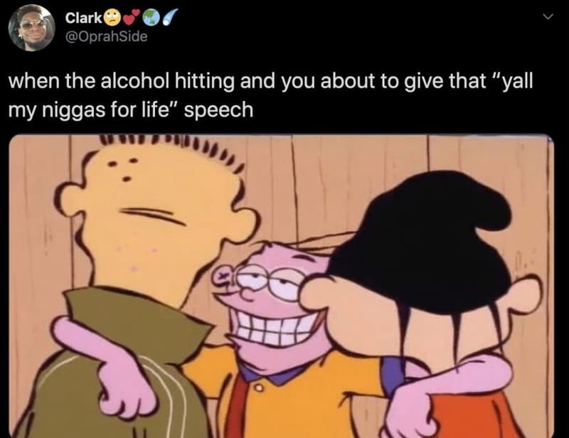 Clark oprahside when the alcohol hitting and you about to give that yall my nigg