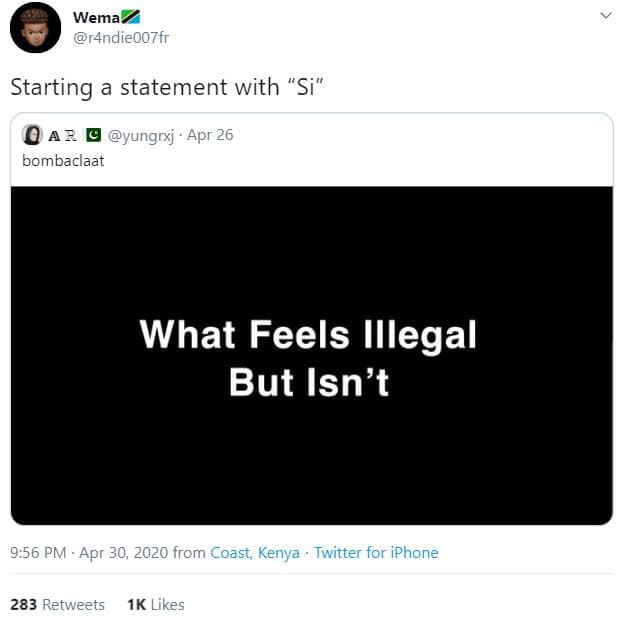 Wema_ r4ndieoo7fr starting a statement with si' a yungrxj . apr 26 bombaclaat wh