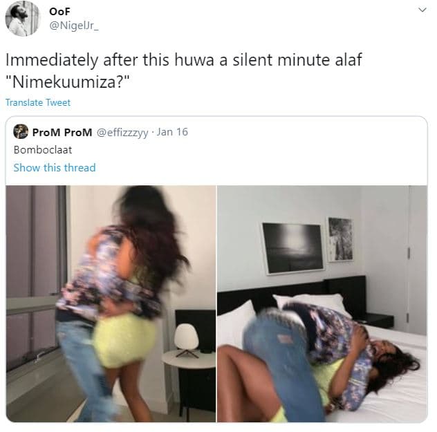 Oof nigeljr _ immediately after this huwa a silent minute alaf 'nimekuumiza? tra
