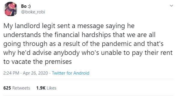 Bo boke_robi my landlord legit sent a message saying he understands the financia