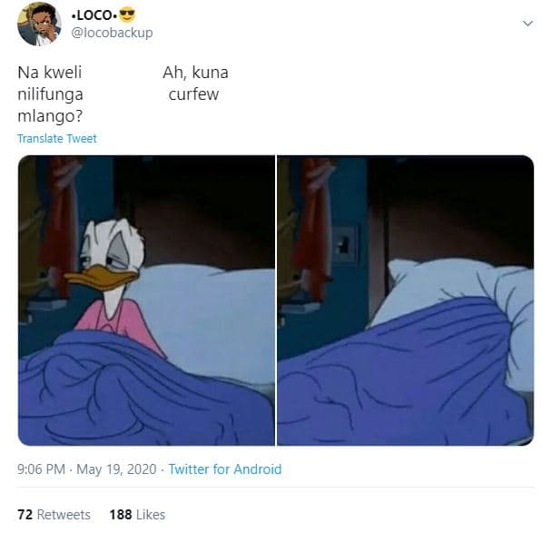 Loco. locobackup na kweli nilifunga mlango? translate twveet ah kuna curfew 9,06