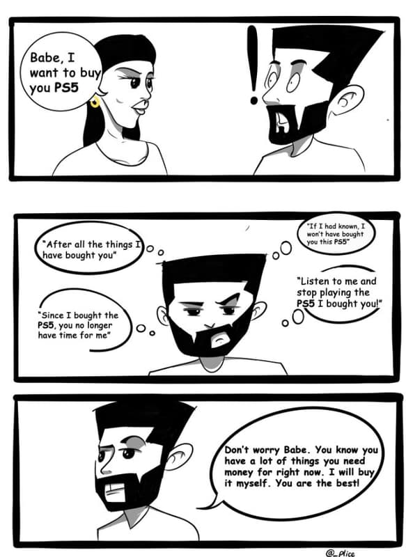 Babe i want to buy you ps5 'if ihad known won't have bought this pss after all t