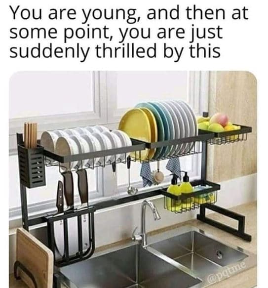 You are young, and then at some point, you are just suddenly thrilled by this pd