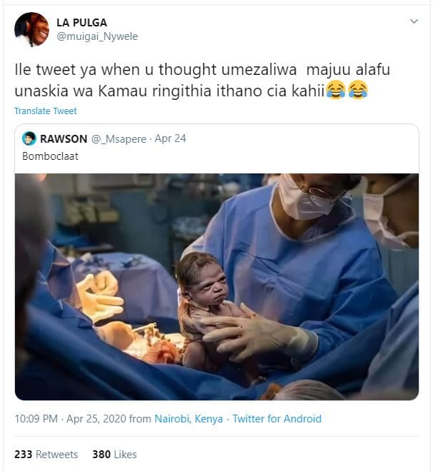 La pulga muigai_nywele ile tweet ya when thought umezaliwa majuu alafu unaskia w