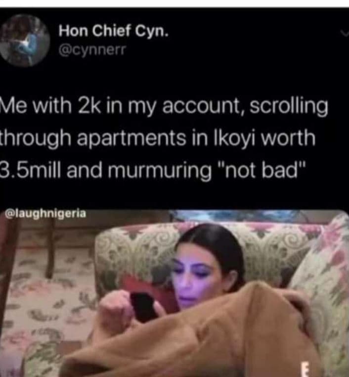 Hon chief cyn. cynnerr me with 2k in my account scrolling hrough apartments in i