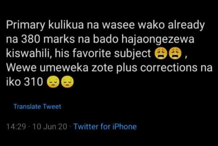 Primary kulikua na wasee wako already na 380 marks na bado hajaongezewa kiswahil